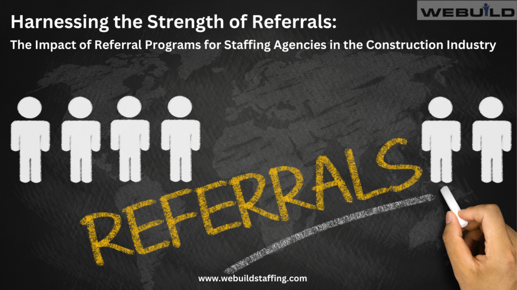 the-impact-of-referral-programs-for-staffing-agencies-in-the-construction-industry