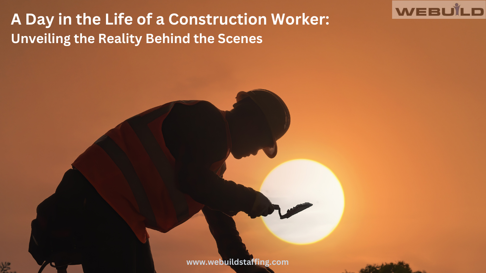 a-day-in-the-life-of-a-construction-worker:-unveiling-the-reality-behind-the-scenes