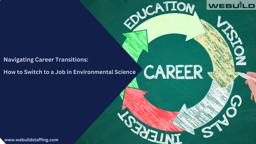 navigating-career-transitions:-how-to-switch-to-a-job-in-environmental-science