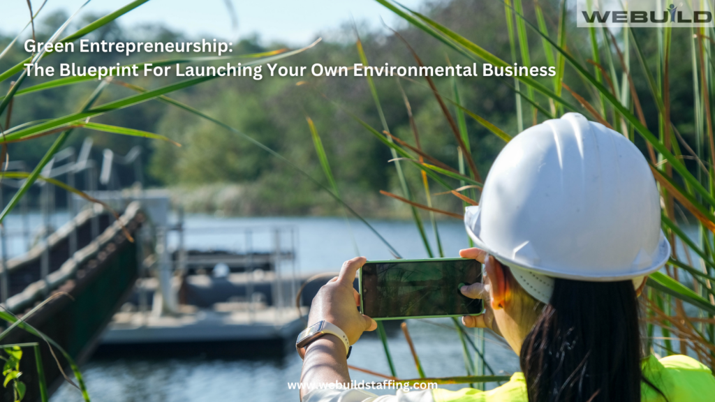 green-entrepreneurship-–-the-blueprint-for-launching-your-own-environmental-business