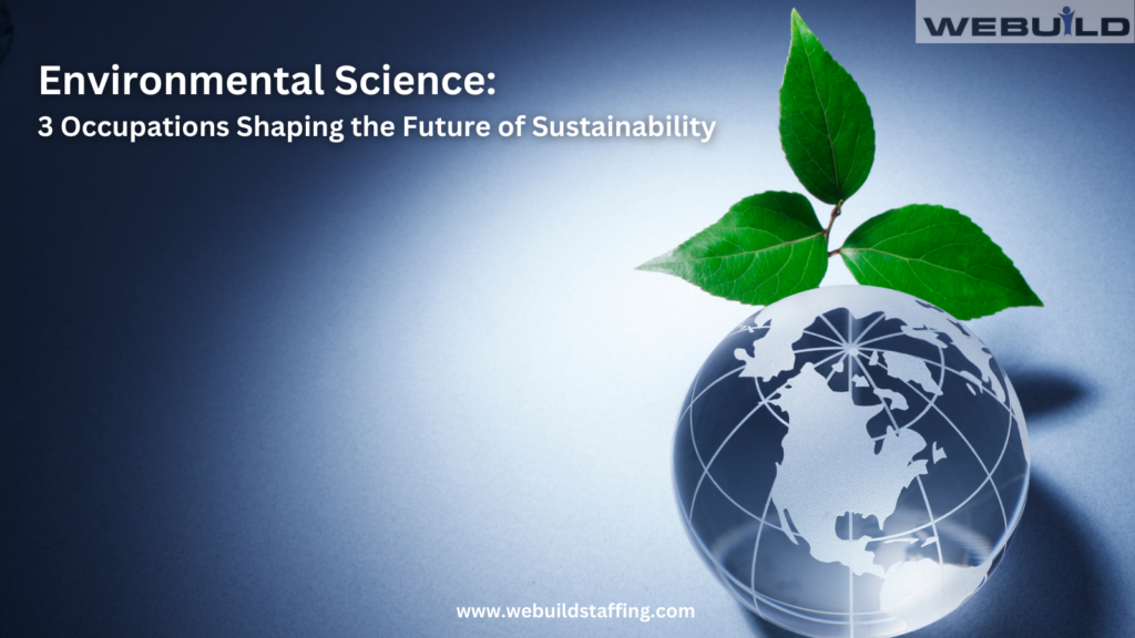 environmental-science:-3-occupations-shaping-the-future-of-sustainability